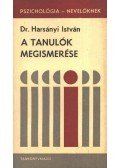 Harsányi István - A tanulók megismerése