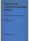 Dr. Futó József,Dr. Udvarhelyi Károly,Dr. Moholi Károly,Dr. Zétényi Endre,Pápistáné Erdős Mária - Magyarország természeti és gazdasági földrajza