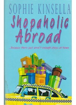 Sophie Kinsella - Shopaholic Abroad Sophie Kinsella - Shopaholic Abroad, London 2001 antikvár könyv
