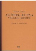 Albert Gábor - Az öreg kutya vedleni készül