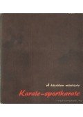 Kira Péter,Koncz János,Galambos Ferenc - Karate-sportkarate