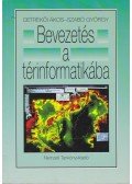 Szabó György,Detrekői Ákos - Bevezetés a térinformatikába