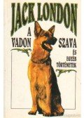 Jack London - A vadon szava