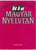 Rácz Endre,Takács Etel - Kis magyar nyelvtan