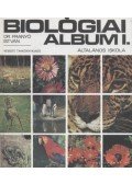 Dr. Franyó István - Biológiai album I.