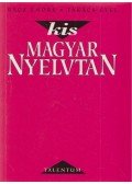 Rácz Endre,Takács Etel - Kis magyar nyelvtan