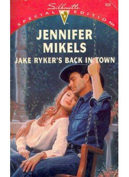 Mikels, Jennifer - Jake Ryker's Back in Town Mikels, Jennifer - Jake Ryker's Back in Town, New York 1994 antikvár könyv