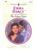 Darcy, Emma - The Velvet Tiger