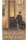 Anita Brookner - Brief Lives