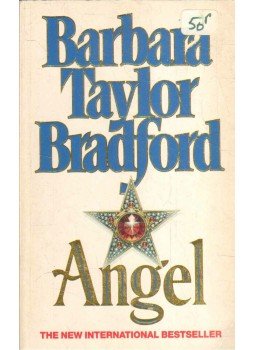 Barbara Taylor BRADFORD - Angel Barbara Taylor BRADFORD - Angel, London 1994 antikvár könyv