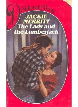 Merritt, Jackie - The Lady and the Lumberjack Merritt, Jackie - The Lady and the Lumberjack, 1992 antikvár könyv