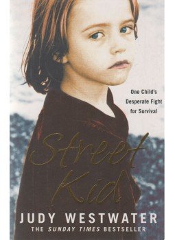 WESTWATER, JUDY - Street Kid WESTWATER, JUDY - Street Kid, 2006 antikvár könyv