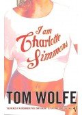 Tom Wolfe - I Am Charlotte Simmons