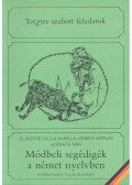 Horváth Iván,Olaszyné Kállai Kamillia,Zimányi Katalin - Módbeli segédigék a német nyelvben