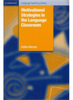 Dörnyei Zoltán - Motivational Strategies in the Language Classroom Dörnyei Zoltán - Motivational Strategies in the Language Classroom, Cambridge 2008 antikvár könyv
