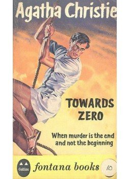Agatha Christie - Towards Zero Agatha Christie - Towards Zero, null 1961 antikvár könyv