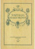 Banai József (szerk.) - Nosztalgia szakácskönyv