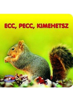 Markwarth Zsófia (szerk.) - Ecc, pecc, kimehetsz Markwarth Zsófia (szerk.) - Ecc, pecc, kimehetsz, Budapest 2011 antikvár könyv