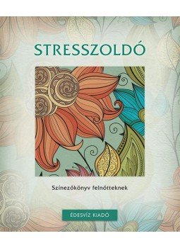 Melher Viktor (szerk.) - Stresszoldó - Színezőkönyv felnőtteknek Melher Viktor (szerk.) - Stresszoldó - Színezőkönyv felnőtteknek, Budapest 2016 antikvár könyv