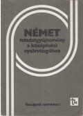 Haán György,Gáborján Lászlóné - Német feladatgyűjtemény a középfokú nyelvvizsgához