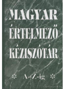 Tótfalusi István - Magyar értelmező kéziszótár Tótfalusi István - Magyar értelmező kéziszótár, 0 antikvár könyv