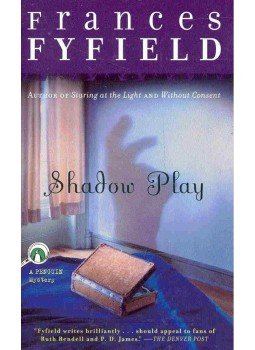 FYFIELD, FRANCES - Shadow Play FYFIELD, FRANCES - Shadow Play, 1999 antikvár könyv