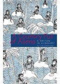 Colin Swatridge - A Country Full of Aliens: A Briton in Hungary