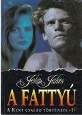 Jakes, John - A fattyú