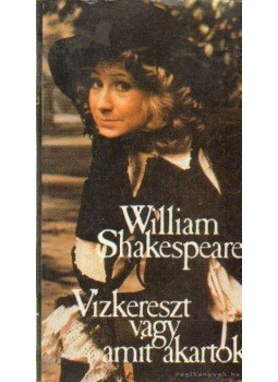 William Shakespeare - Vízkereszt vagy amit akartok, Budapest 1984 antikvár könyv