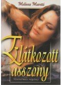 Moretti, Melissa - Elátkozott asszony