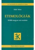 Falk Nóra - Etimológiák