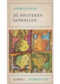 Jerzy Andrzejewski - Jő, hegyeken szökellve