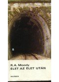 Moody, Raymond A. - Élet az élet után