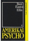 Bret Easton Ellis - Amerikai Psycho