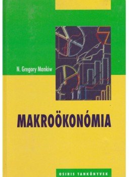 Mankiw, N. Gregory - Makroökonómia, Budapest 2002 antikvár könyv