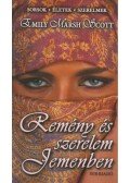 Emily Marsh Scott - Remény és szerelem Jemenben