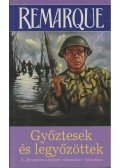 Erich Maria Remarque - Győztesek és legyőzöttek
