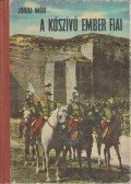 Jókai Mór - A kőszívű ember fiai