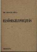 Dr. Bencze Béla - Elsősegélynyújtás
