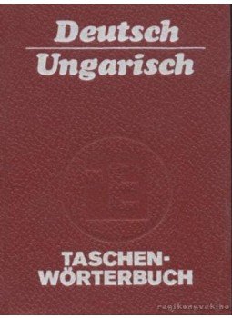 Weissling, Heinrich - Deutsch-Ungarisch Taschenwörterbuch Weissling, Heinrich - Deutsch-Ungarisch Taschenwörterbuch, 1988 antikvár könyv