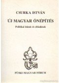 Csurka István - Új magyar önépítés