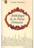 Pompidou, Georges - Anthologie de la Poésie francaise