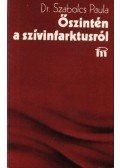 Dr. Szabolcs Paula - Őszintén a szívinfarktusról