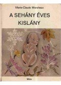 Monchaux, Marie-Claude - A sehány éves kislány