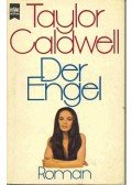 Caldwell, Taylor - Der Engel