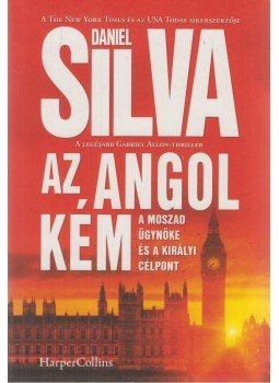 Daniel Silva - Az angol kém Daniel Silva - Az angol kém, Budapest 2016 antikvár könyv