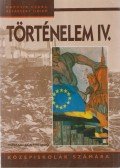 Dupcsik Csaba,Repárszky Ildikó - Történelem IV.