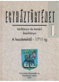 Tóth-Kása István (szerk.),Tőkéczki László - Egyháztörténet 1. - Tankönyv és tanári kézikönyv
