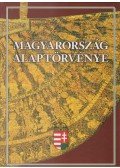 Feledy Balázs,Kerényi Imre,Tőkéczki László - Magyarország Alaptörvénye