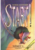 Maros Judit,Szitnyainé Gottlieb Éva - Start! Német I. tankönyv